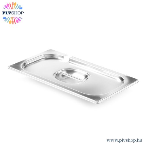 plvshop.hu - GN edény tető kanálkivágással 1/3 rozsdamentes Profi Line Hendi 805138